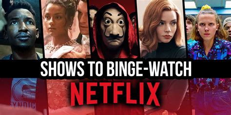 best binge watch on netflix right now